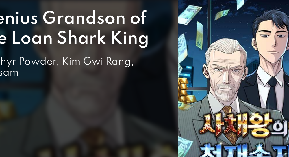 Genius Grandson of the Loan Shark King 33: A Deep Dive into Chapter 33