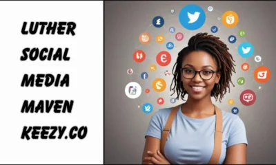 Luther Social Media Maven Keezy.co: A Deep Dive into Digital Mastery