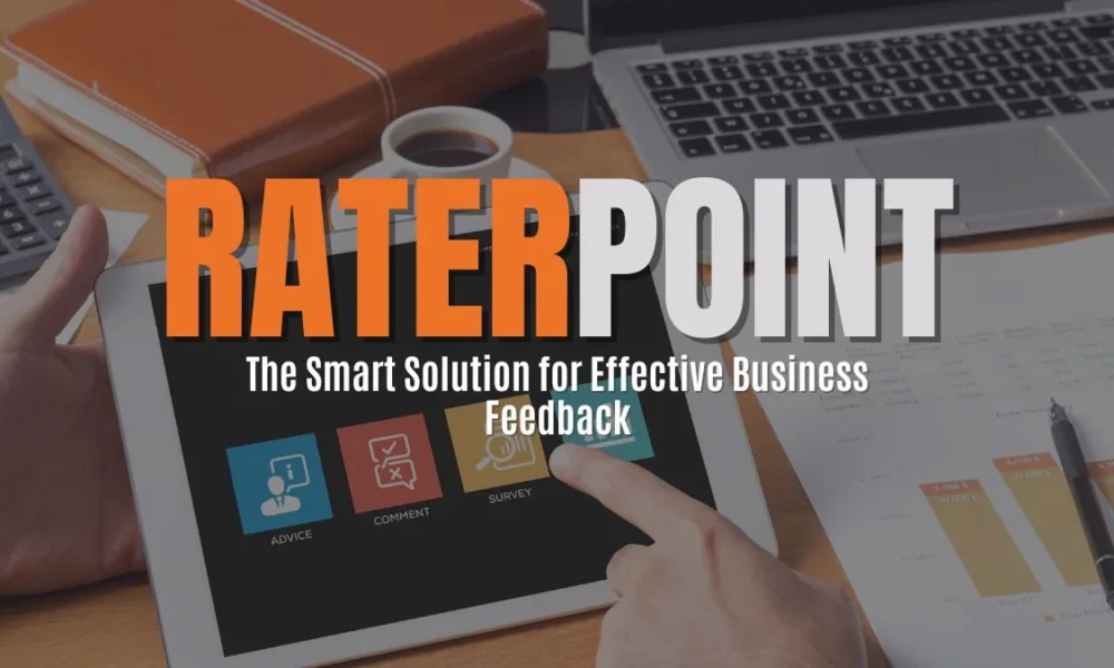 RaterPoint: Revolutionizing Performance Evaluations for Modern Organizations