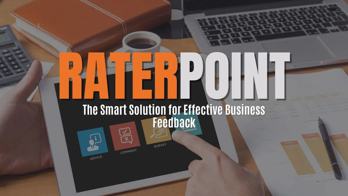 RaterPoint: Revolutionizing Performance Evaluations for Modern Organizations