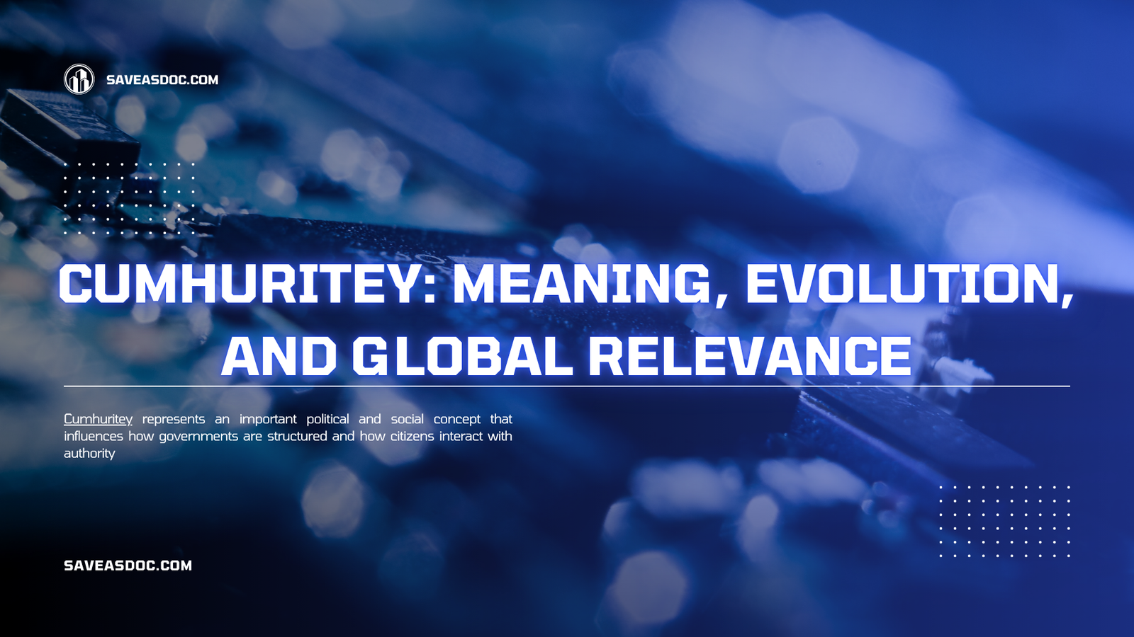 Cumhuritey: Meaning, Evolution, and Global Relevance